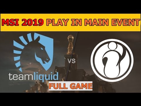 Team Liquid vs Invictus Gaming Full - MSI 2019 Group Stage Day 2 - TL vs IG