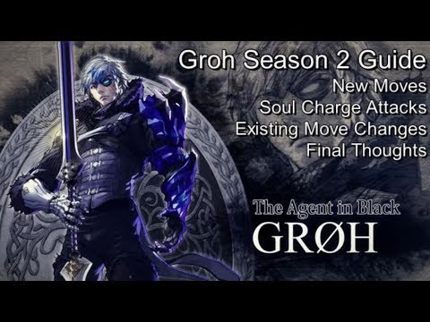Groh Tactics: Season 2 Guide! What's new, what changed, and how to use it [SoulCalibur VI]