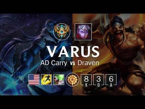 Varus ADC vs Draven - NA Challenger Patch 8.22