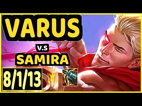 GANGO (VARUS) vs SAMIRA - 8/1/13 KDA BOTTOM ADC GAMEPLAY - KR Ranked MASTER