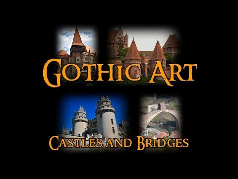 Gothic Art - 8 Castles and Bridges