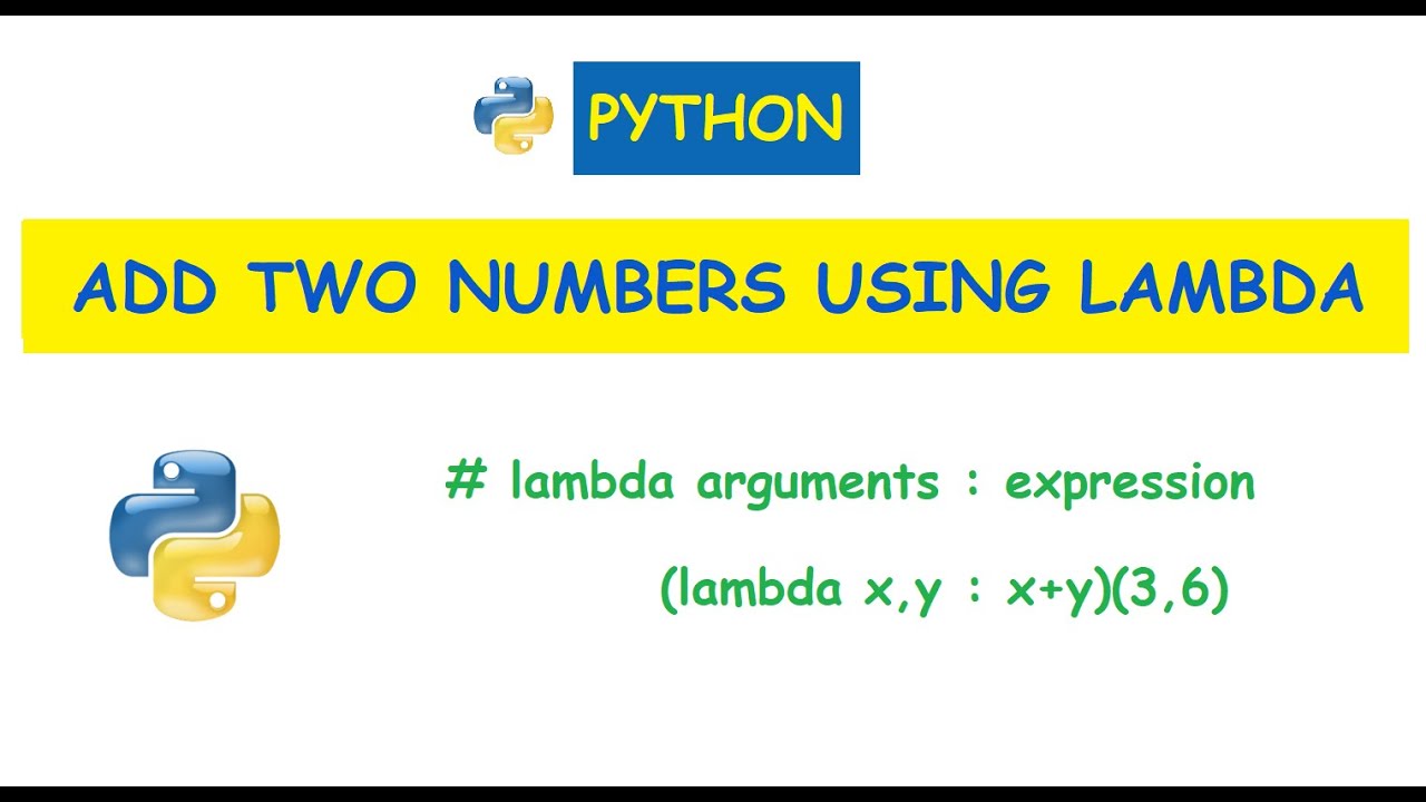 Python : Add two numbers using lambda function