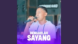 Download lagu Dengarlah Sayang mp3