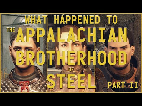Fallout 76 Lore   What Happened to the Appalachian Brotherhood of Steel - Part II
