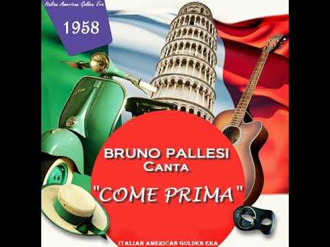 BRUNO PALLESI - COME PRIMA (Rare US Single Release) '58