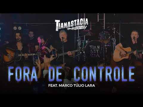 Fora de Controle - Tianastácia