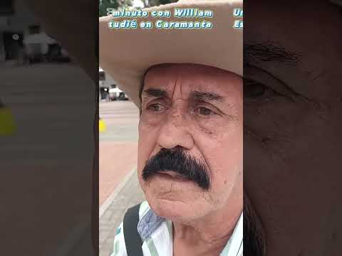 Un minuto con William.  Estudié en Caramanta Antioquia