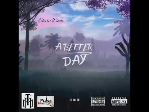 StainDem - Aa Better Day(Official Audio)