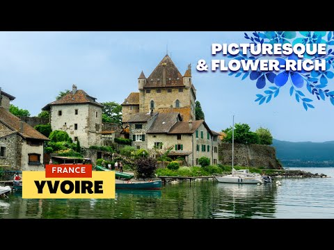 Yvoire, France - 700+ Years Of Medieval Vibes On Lake Geneva Shores