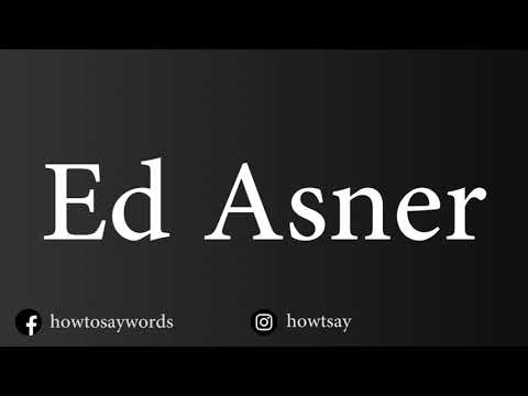 How To Pronounce Ed Asner