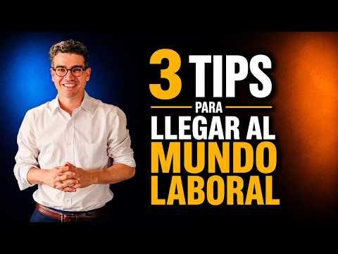 3 Tips Para Llegar al Mundo Laboral | Juan David Aristizábal
