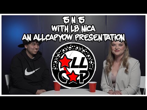 15N15 the LB Nica Interview  (All capital album Edition) hosted by Ania