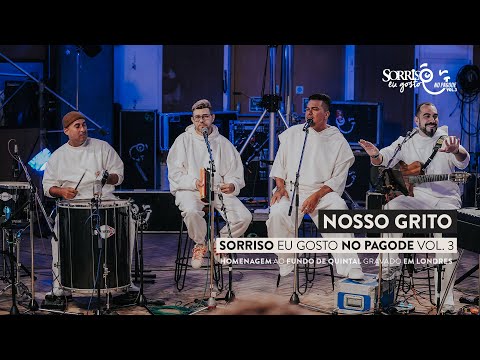 Nosso Grito - Sorriso Maroto (Sorriso Eu Gosto No Pagode Vol.3)