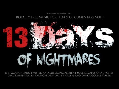 Royalty Free Horror Music (promo video) by Simon Wilkinson: 13 Days Of Nightmares