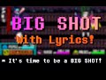 BIG SHOT WITH LYRICS DELTARUNE