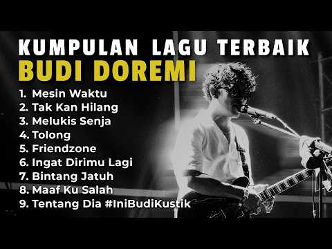 Kompilasi Lagu Cinta Terbaik Budi Doremi // Friendzone, Melukis Senja, Tak Kan Hilang