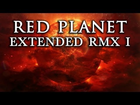 Red Planet [Extended RMX I] ~ GRV Music & Audio Network