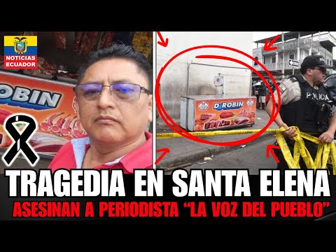 ASESIN4N a "La Voz del Pueblo" en Santa Elena: Robinson del Pezo ACRIBILLADO en su carnicería