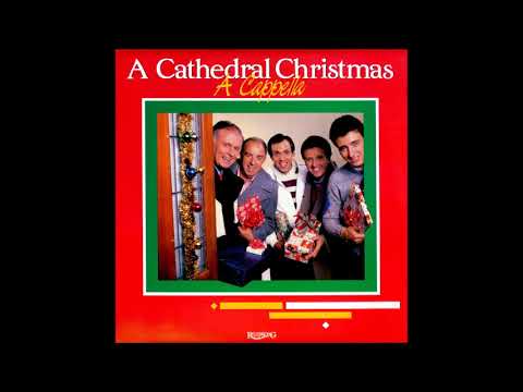 CHRISTMAS  SONGS BY  THE CATHEDRALS QUARTET - A CAPPELLA CHRISTMAS 1985