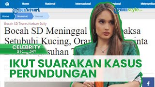 Singgung Kasus Bocah SD yang Meninggal seusai Dirundung, Cinta Laura: Teruslah Bersuara!