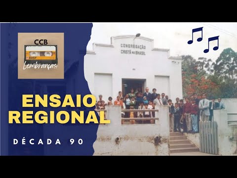 CCB LEMBRANÇAS - Ensaio Regional Década de 90 - Hinário 4