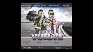 FHER FT KENNY MAN - VUELVE - REMIX