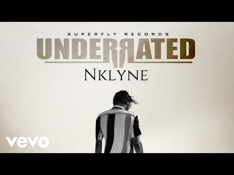 Nklyne - Underrated (Official Audio)