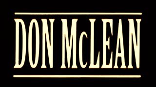 Don McLean - Since I Don&#39;t Have You (Hq)