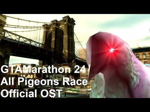 GTAMarathon 2024 - GTA IV All Pigeons Race Official OST