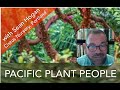 Pacific Plant People Excerpt: with Sean Hogan, Owner Cistus Nursery
