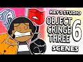 Key S Object Cringe Three 6 Scenes
