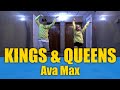Kings amp Queens I Ava Max I Zumba I Dan
