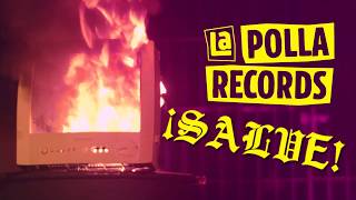 La Polla Records - Salve (Vídeo Oficial)