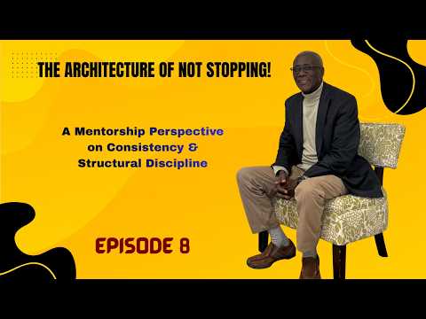 👉 The Architecture of Not Stopping