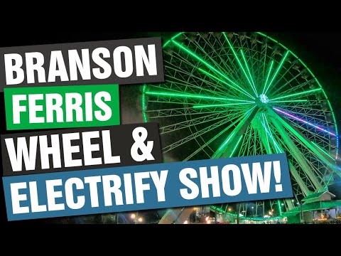 POV Branson Ferris Wheel PLUS Full Electrify Light Show!