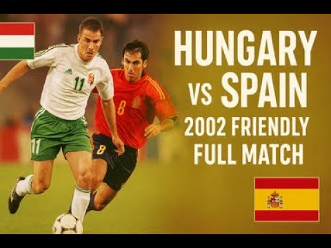 Hungary vs Spain | Full Match | 2nd Half | International Friendly | August 21, 2002