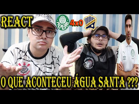 REACT - PALMEIRAS 4X0 ÁGUA SANTA PAULISTA 2023  ( O QUE ACONTECEU ÁGUA SANTA ??? ) #palmeiras