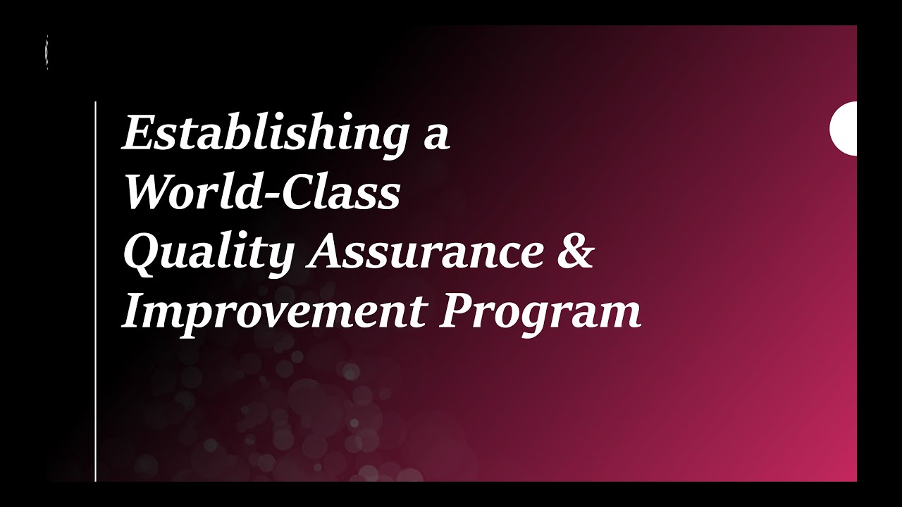 Quality Assurance & Improvement Program (QAIP)