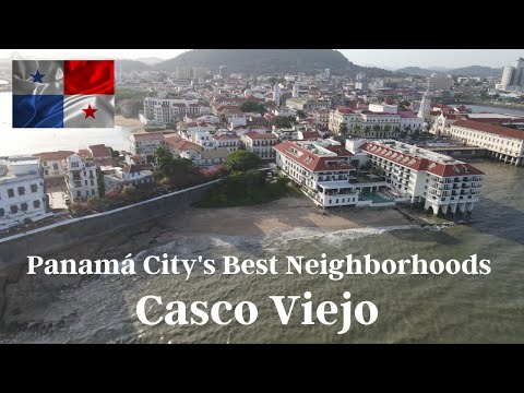 Panama City's Best Neighborhoods for Expats: Casco Viejo