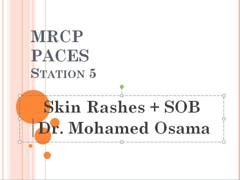 MRCP- PACES - Station 5 - Skin Rashes + SOB - Dr. Mohamed Osama
