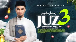 Download lagu Tilawah Menyentuh Hati Juz 3 - Muzammil Hasballah | Ramadhan 1447 H/ 2026 M mp3