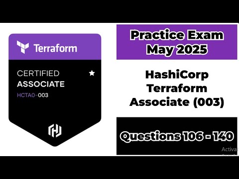 May 2025 | 106-140 Questions | HashiCorp Terraform Associate | 003
