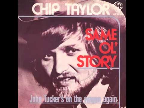 Chip Taylor - Same Ol' Story