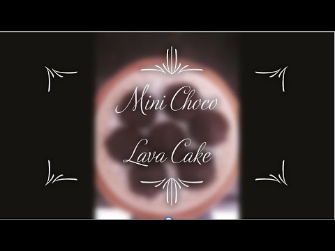 Mini Choco Lava Cake
