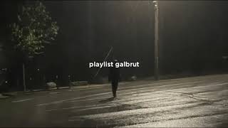 Download lagu Playlist galbrut (galau brutal) speed up mp3 Download lagu Playlist galbrut (galau brutal) speed up mp3