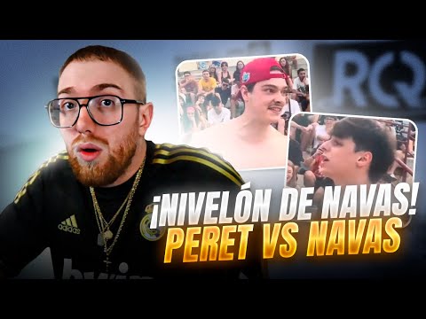 ¡EL NIVEL QUE TIENE QUE DAR NAVAS EN LA NACIONAL DE RED BULL! | NAVAS VS PERET EL CALLEJON DEL FREE