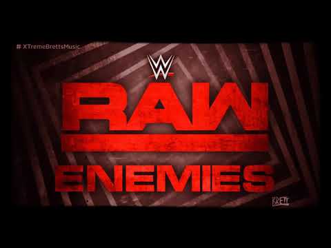 WWE: Monday Night Raw Theme:Enemies