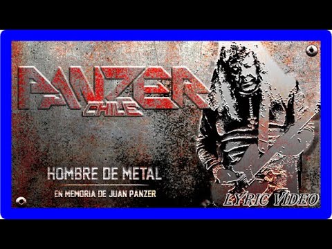 🌎🔥 Panzer Chile  - Hombre de Metal - Lyric Video!!