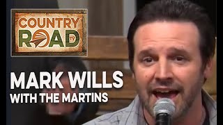 Mark Wills with The Martins  &quot;I&#39;ll Fly Away&quot;