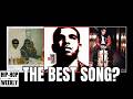 What S The Best Song On Drake S Thank Me Later